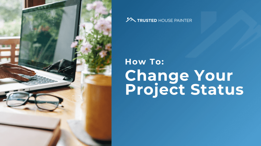 How To Change Your Project Status